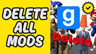 [Easy Guide] How To Delete All Mods in Garry's MOD GMOD