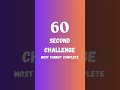 The Sixty Second Challenge only 1% will win