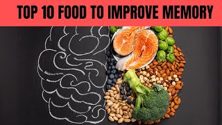 TOP 10 Brain Food To Improve Memory