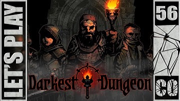 Chaotic Plays - Darkest Dungeon - Episode 56 [Missed Opportunity]