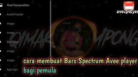 cara membuat Bars Spectrum Avee player bagi pemula