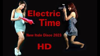 Electric Time  - New Italo Disco 2023  - Instrumental  -  HD