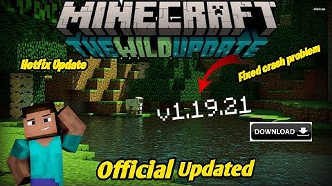 Minecraft Pe 1.19.21 Official Version Released | Minecraft 1.19.21 Hotfix Update