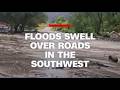 Floods swell over roads in Colorado