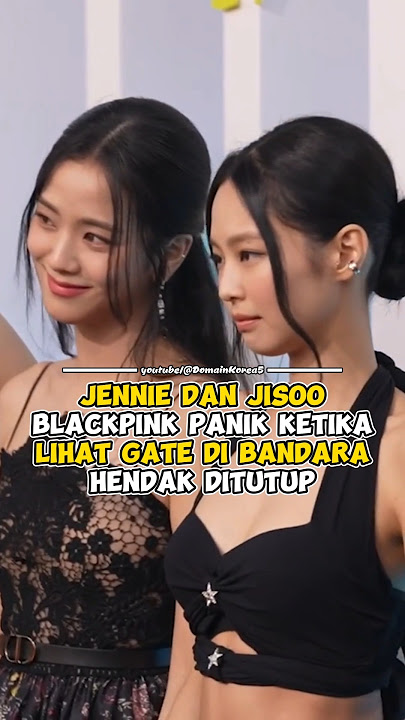 Jennie dan Jisoo Blackpink Panik Ketika Lihat Gate di Bandara Hendak ditutup #kpop #shorts