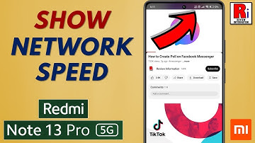 How to Display Internet Connection Speed on Xiaomi Redmi Note 13 Pro