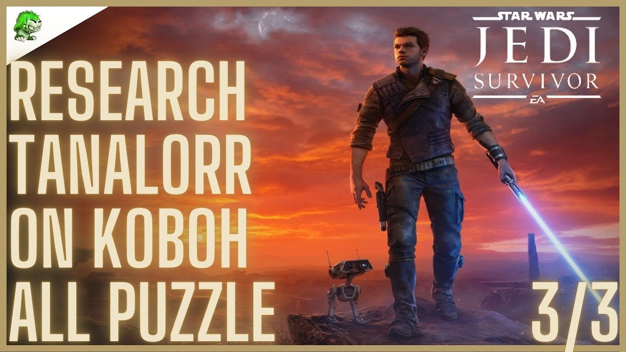 Star Wars Jedi Survivor Research Tanalorr On Koboh All Puzzle