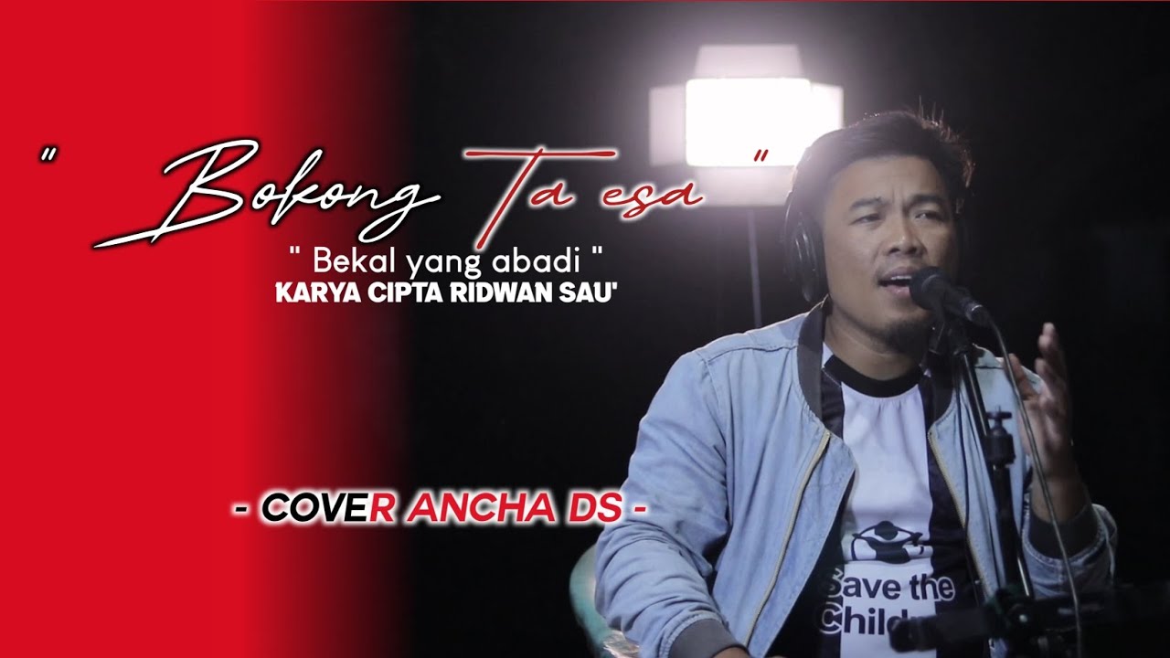 BOKONG TA ESA' - Cipt : Ridwan Sau' - cover Ancha ds 