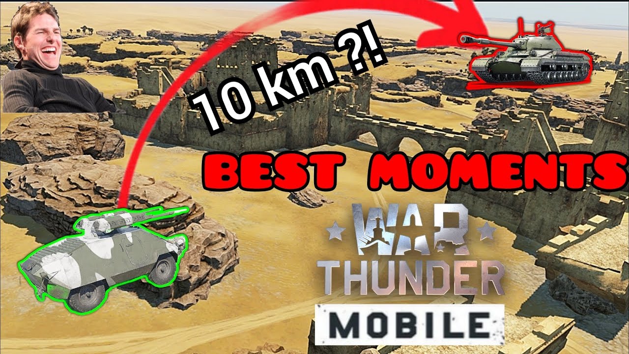 BEST MOMENTS of War Thunder Mobile - YouTube