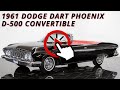 Top of the line, 1961 Dodge Dart Phoenix D 500 Convertible [For Sale]