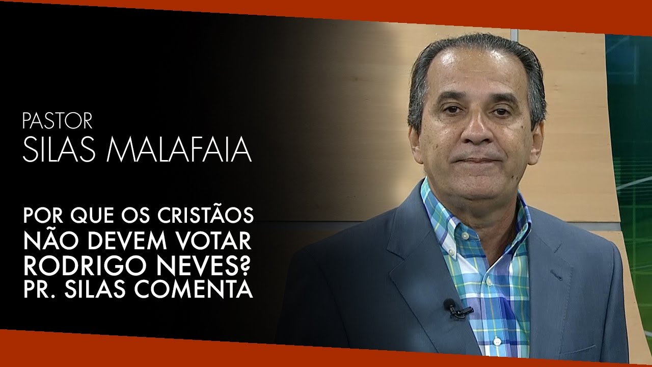 Por que os Cristãos Não Devem Votar em Rodrigo Neves? Pr. Silas comenta