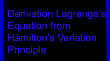 Derivation Lagrange’s Equation from Hamilton’s Variation Principle |TU| | Bsc third year