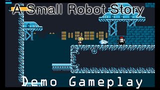 A Small Robot Story Demo Gameplay screenshot 2