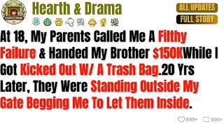 At 18, My Parents Called Me A Filthy Failure & Handed My Brother $150K While I Got Kicked Out With A