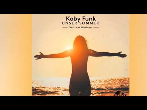 Koby Funk feat. Max Giesinger   - Unser Sommer [Official]