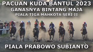 GANASNYA BINTANG MAJA KELAS DERBY PACUAN KUDA BANTUL 2023