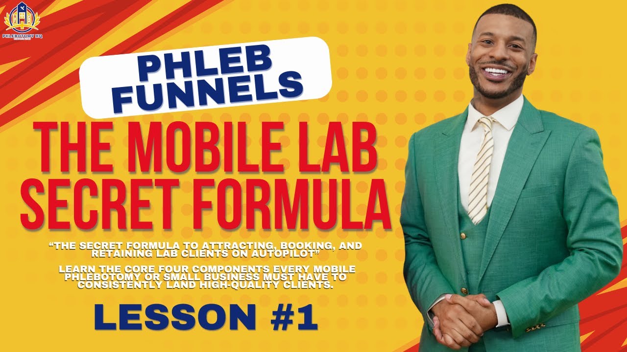 The Mobile Lab Secret Formula – Why Most Phlebotomists Websites Fail!