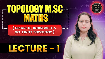 Topology (Discrete & Indiscrete ) | Co-finite topology | M.Sc Mathematics | New Era Maths Classes