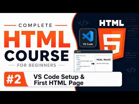 Complete HTML Course for Beginners in Hindi | #02 Install VS Code & Create Your First HTML Page