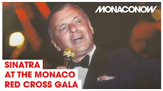 SINATRA AT THE MONACO RED CROSS GALA