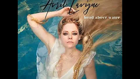 Avril Lavigne - Head Above Water [Instrumental] [Official]