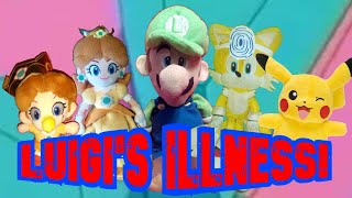 Luigi's Illness!