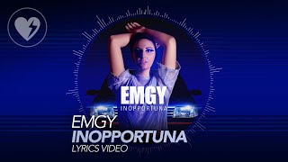 Emgy - Inopportuna (Lyrics Video)