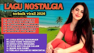 mengapa Harus Terjadi lagu Nostalgia terbaik Virall 2026  Allbum Mantap Bolo