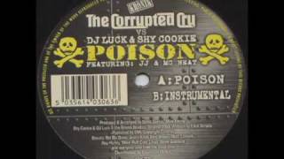 The Corrupted Cru vs DJ Luck & Shy Cookie - Poison (Original Mix)