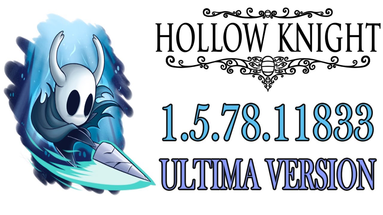 Hollow knight apk 1 5 78 11833 para android 2025 forja tu propio