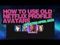 How to use old Netflix Avatar Icons :UPDATED APR 2025: (Tampermonkey)