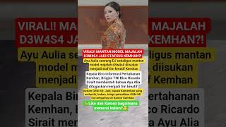 Viral Ex Model Majalah D3w4s4 Jadi Stafsus Kemhan viral short shorts fyp viral