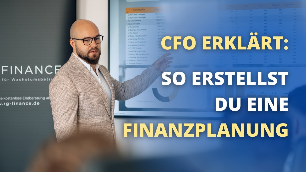  New Update  CFO erklärt: So erstellst du eine Finanzplanung für dein Unternehmen