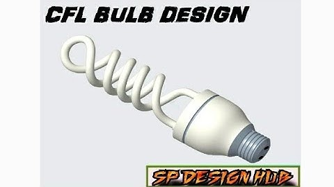 CFL BULB DESIGN || CREO TUTORIAL