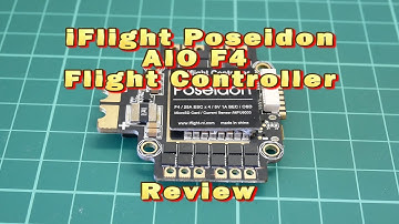 Iflight Poseidon All in One AIO F4 Flight Controller Review