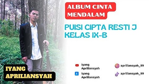 Puisi Cipta Resti J - Kelas IX-B | Iyang Apriliansyah | Official Music Video | 