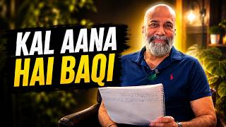 Kal Aana Hai Baqi - A Poem By Sami Sani