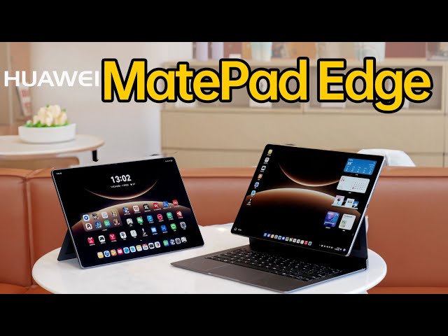 Huawei MatePad Edge Review – Huawei's Flagship 2-in-1 That Rivals