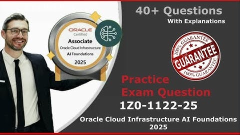 📋OCI 2025 AI Certified Foundation Associate 1Z0-1122-25 Exam 💯 Paid Questions Free✅Practice QnA