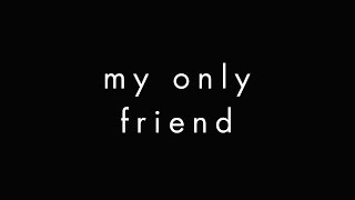 Video thumbnail of "Project 46 - My Only Friend (feat. Sam James) [Cover Art]"