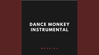 Video voorbeeld van "Metrixx - Dance Monkey (Instrumental)"