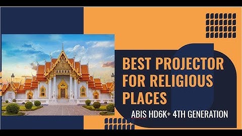 Best Projector for Religious Places | ABIS HD6K+ 4th Generation | Projectors for Sale in UK