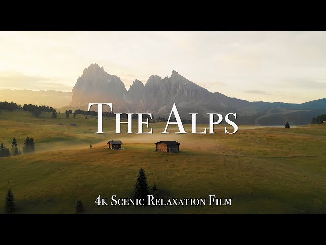 The Alps 4K - 60 Minute Relaxation Film with Calming Music class=