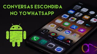 como esconder conversas no YoWhatsApp📲 //mãe aos 18 screenshot 5