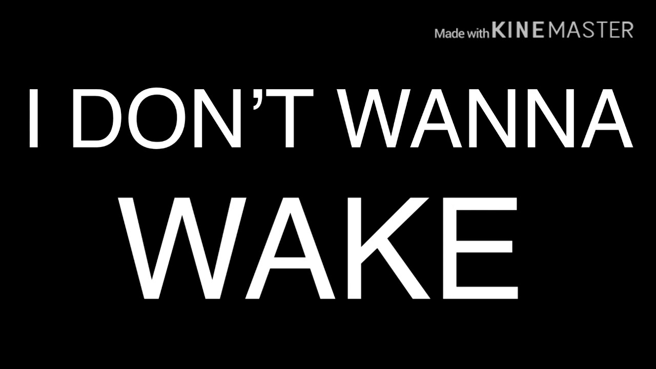 Hey Come On You Lazy Wake Up
