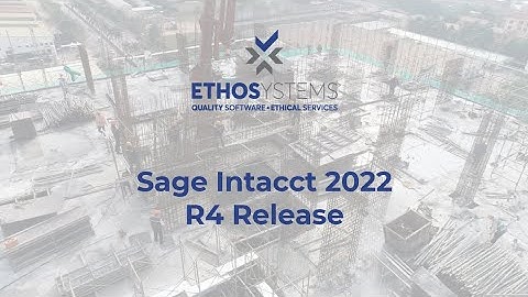 R4 2022 release Intacct