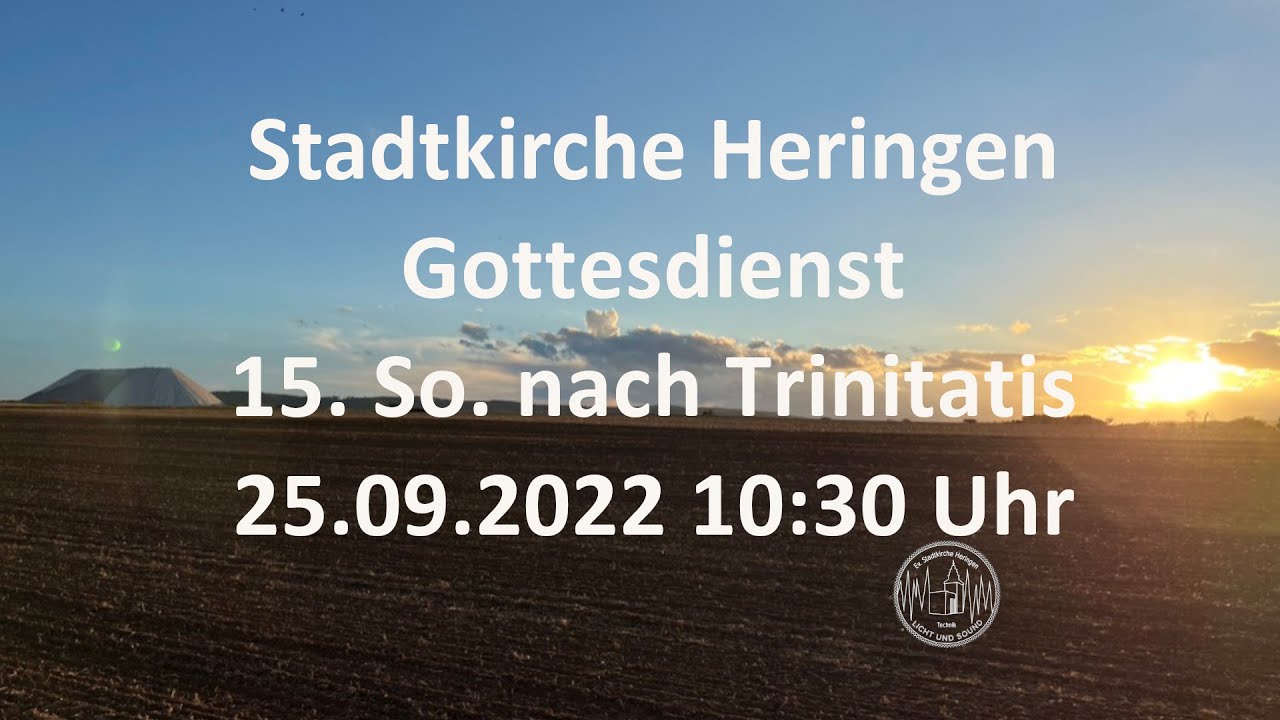 Gottesdienst am 25.09.2022 um 10:30 Uhr LIVE in der Stadtkirche ...