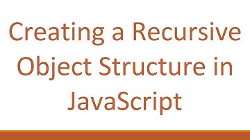 Creating a Recursive Object Structure in JavaScript