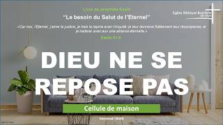 EBBN : Cellule de maison – Ésaïe 62:1–5 – Dieu ne se repose pas