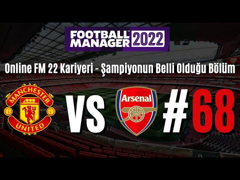 ŞAMPİYONUN BELLİ OLDUĞU BÖLÜM - FM 22 ONLİNE KARİYER 68. BÖLÜM - FM 22 ONLİNE KARİYER